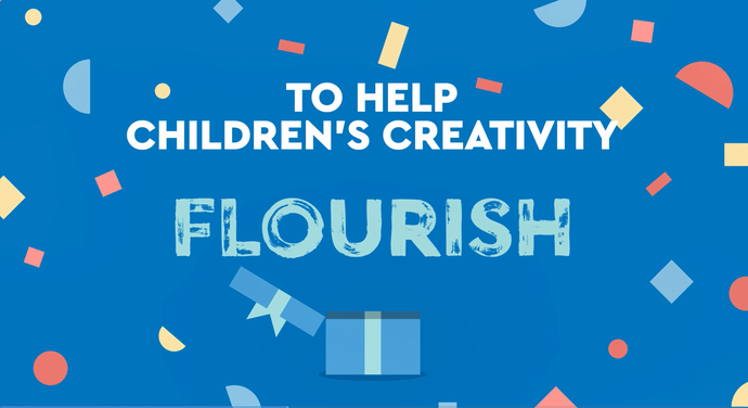 To help children's creativity flourish